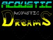 Acoustic Dreams Demo